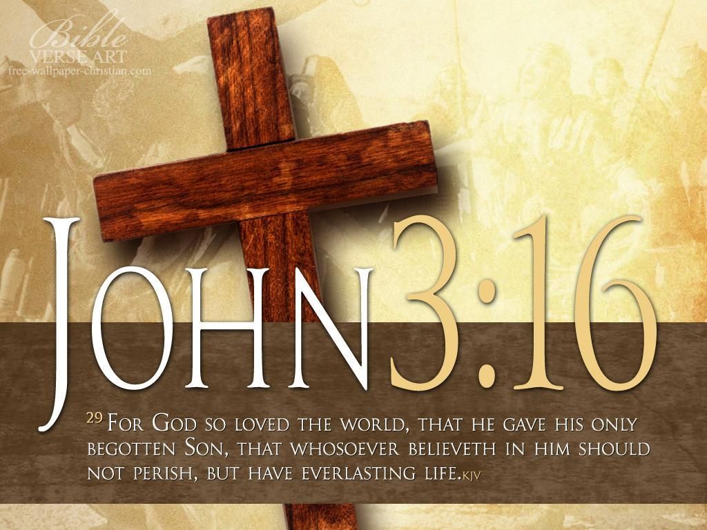 John 3:16 - For God So Love The World